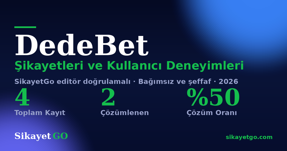 DedeBet şikayet sayfası kart görseli