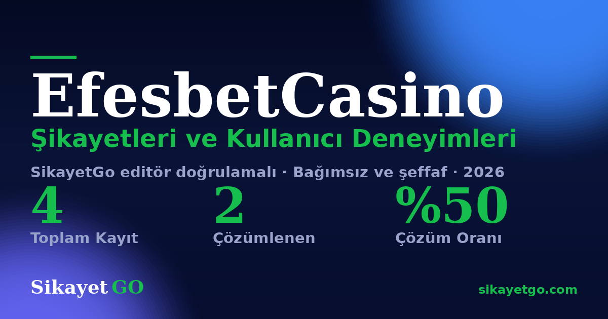 EfesbetCasino şikayet sayfası kart görseli