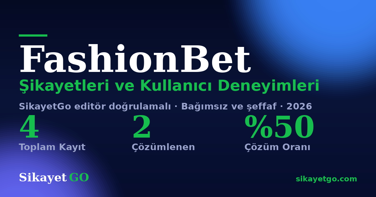 FashionBet şikayet sayfası kart görseli