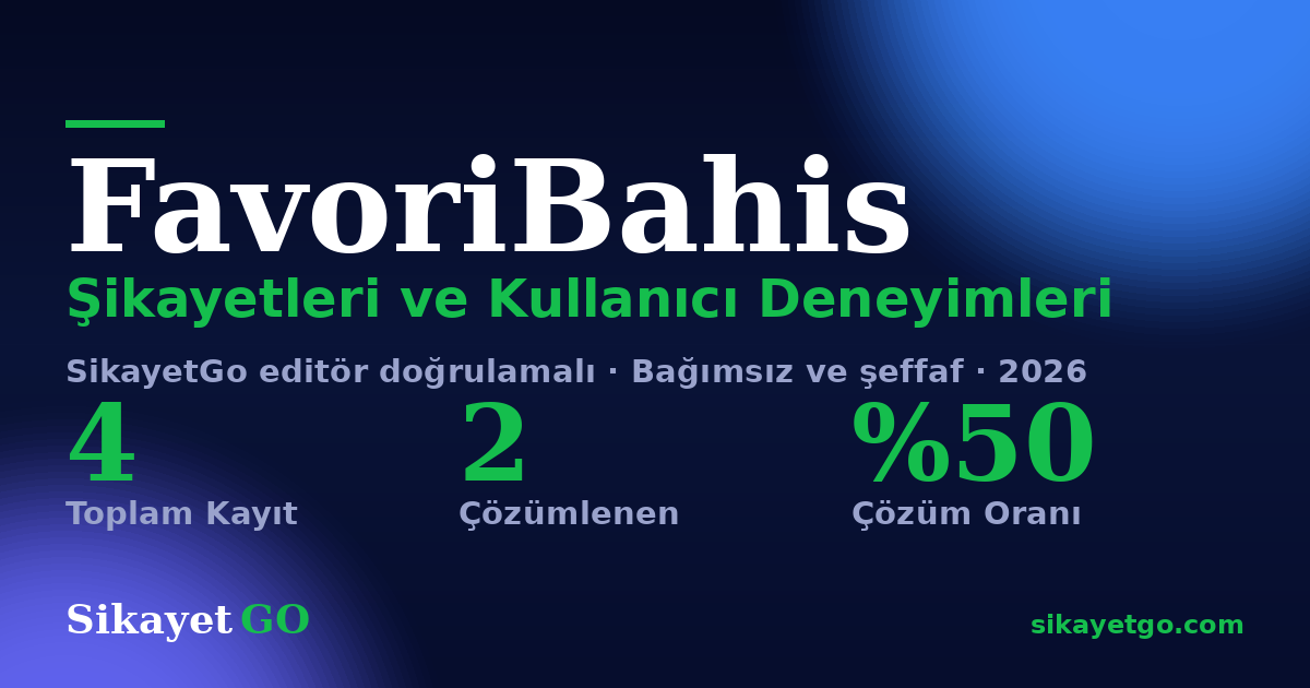 FavoriBahis şikayet sayfası kart görseli