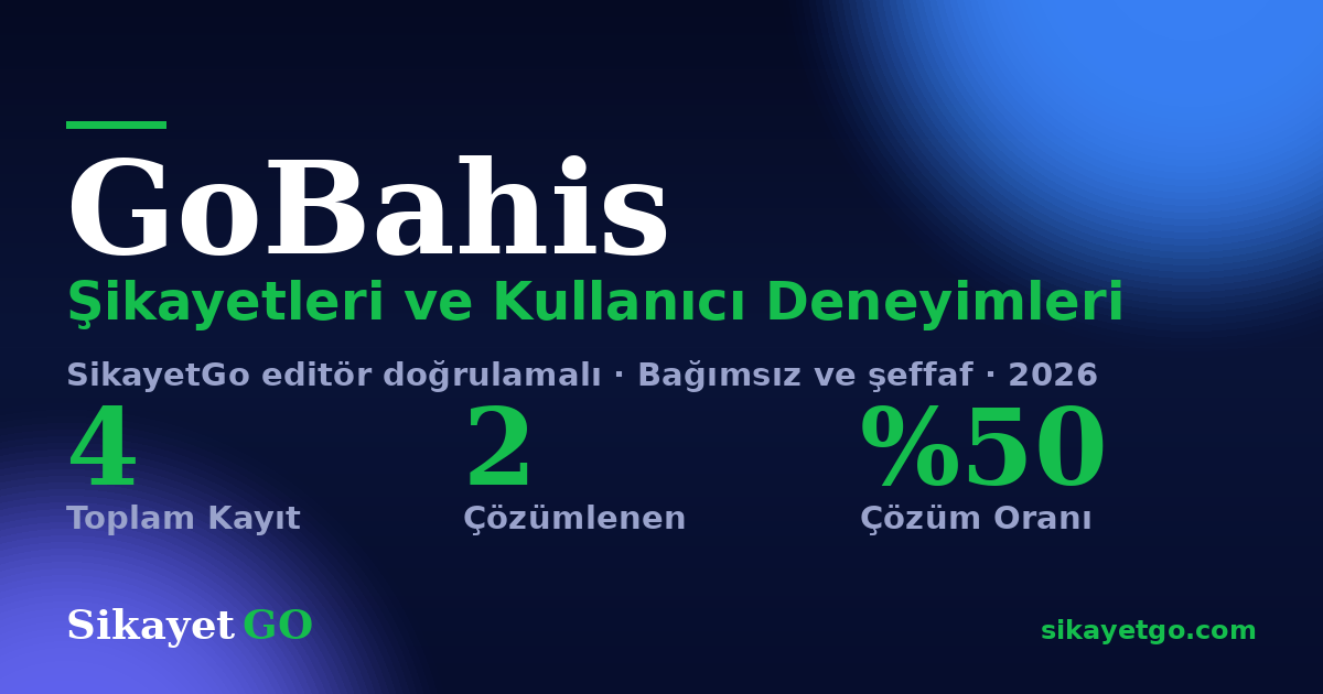 GoBahis şikayet sayfası kart görseli