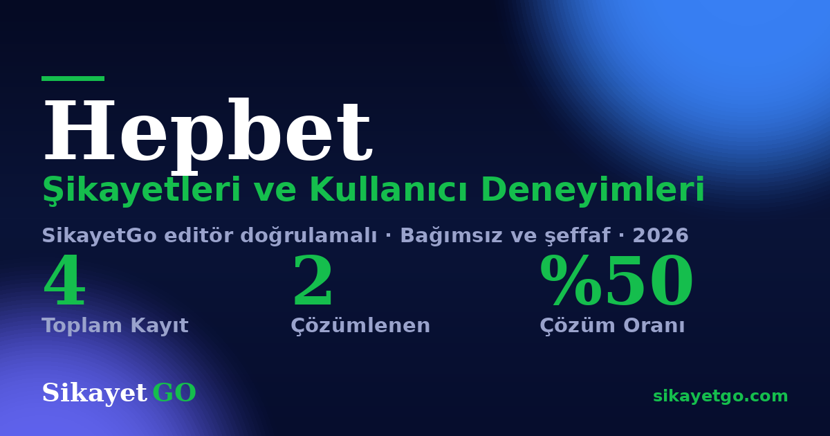 Hepbet şikayet sayfası kart görseli