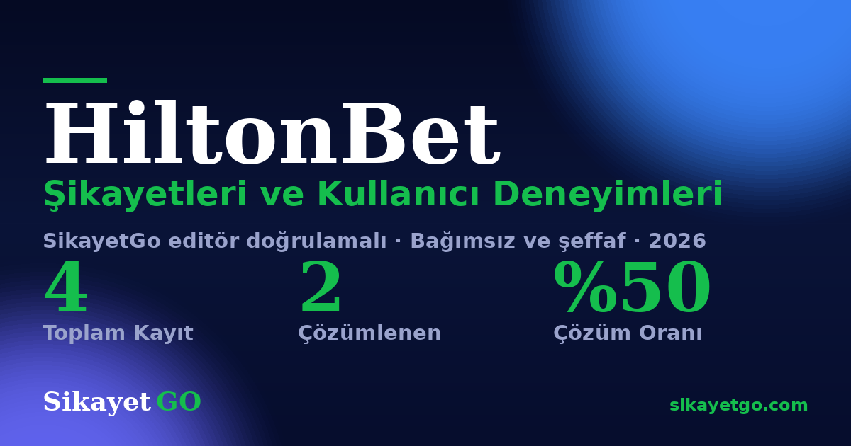 HiltonBet şikayet sayfası kart görseli