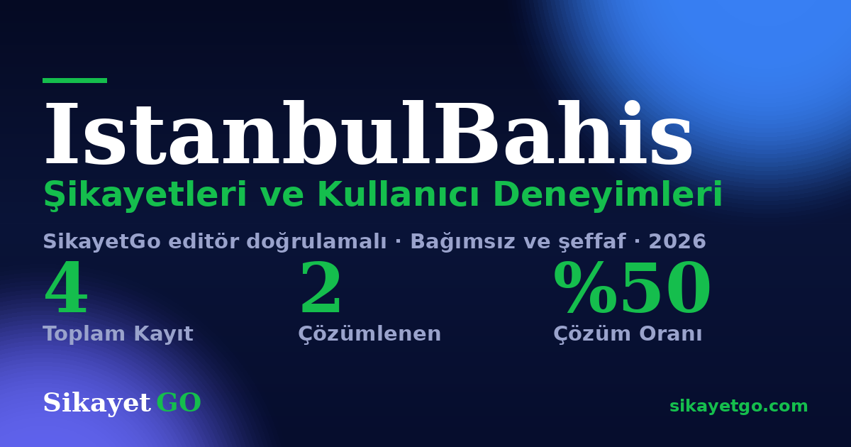 IstanbulBahis şikayet sayfası kart görseli