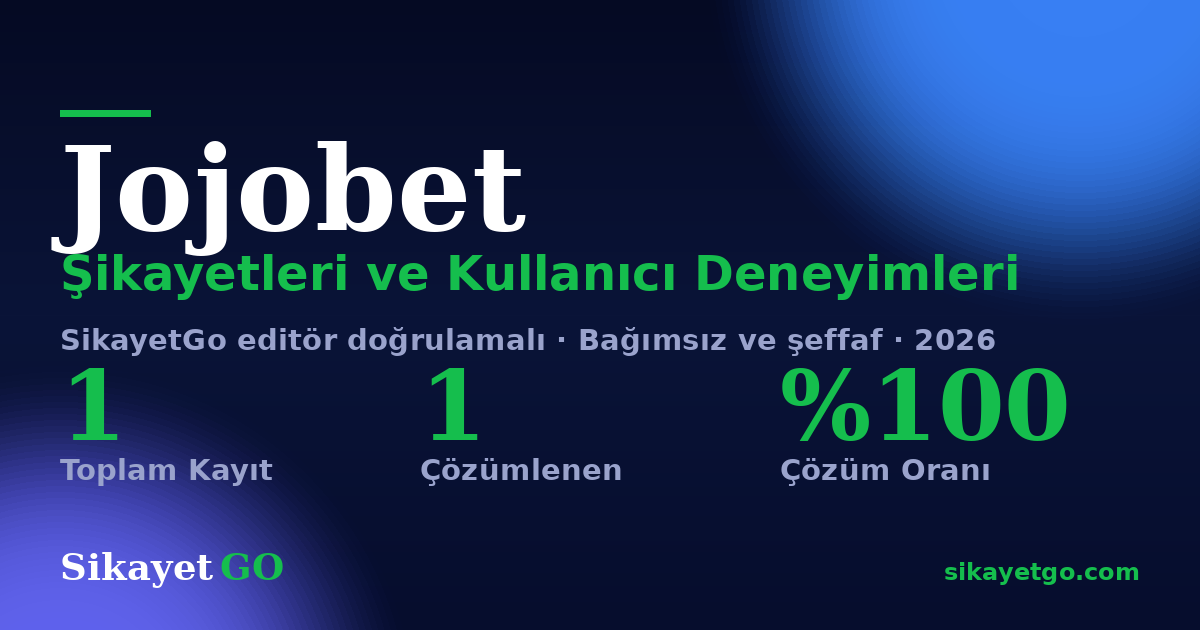 Jojobet şikayet sayfası kart görseli