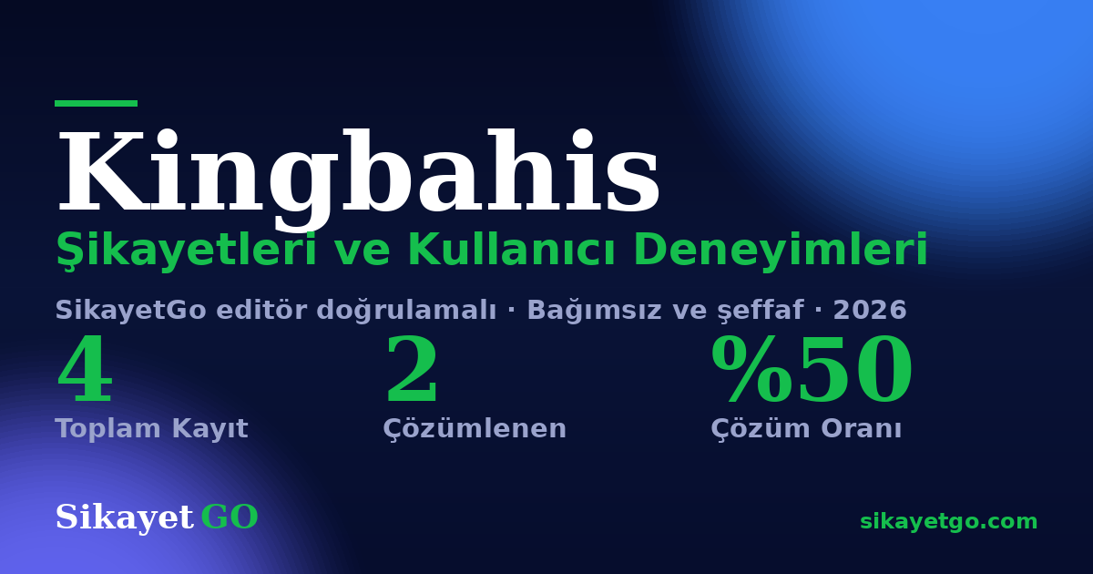 Kingbahis şikayet sayfası kart görseli
