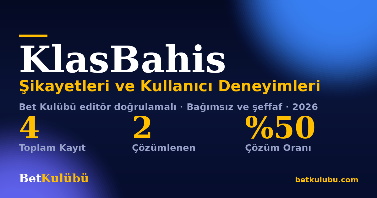 KlasBahis şikayet sayfası kart görseli