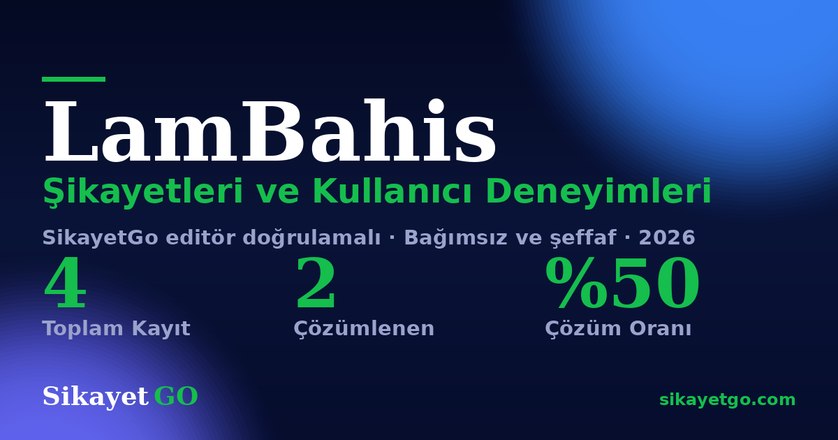 LamBahis şikayet sayfası kart görseli