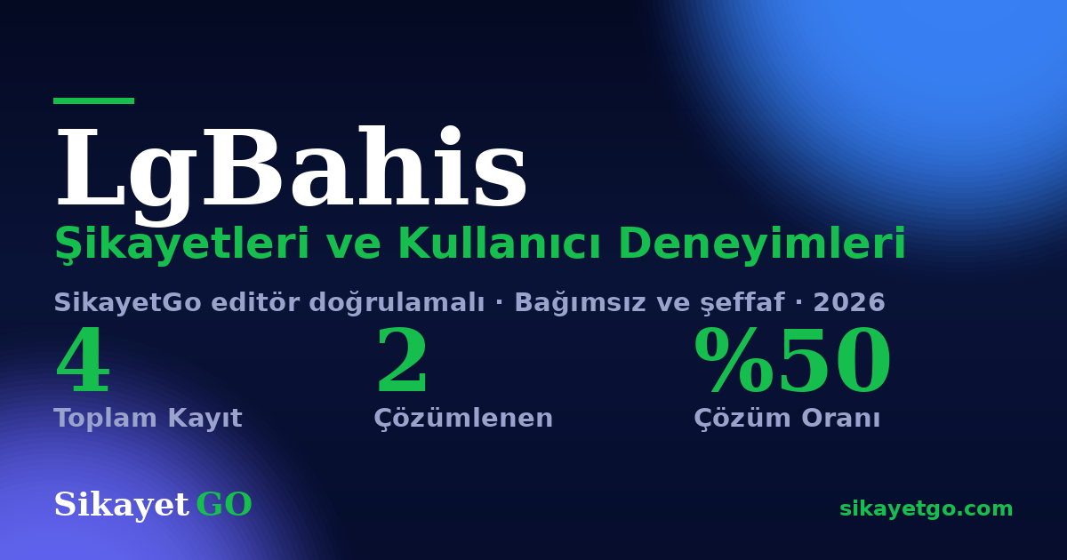 LgBahis şikayet sayfası kart görseli