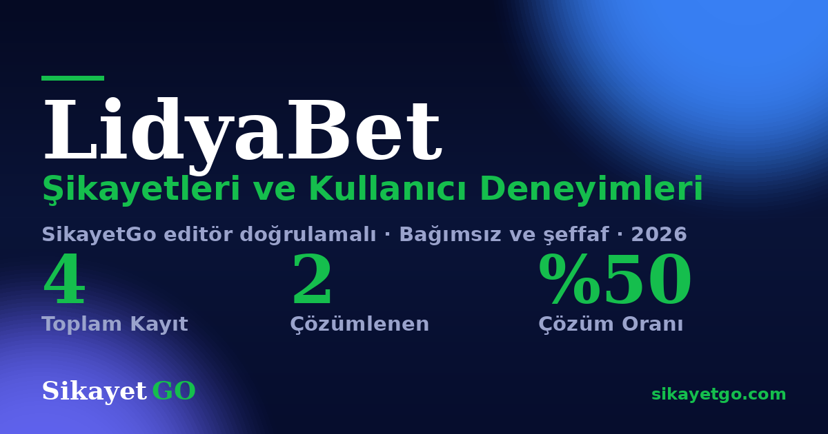 LidyaBet şikayet sayfası kart görseli