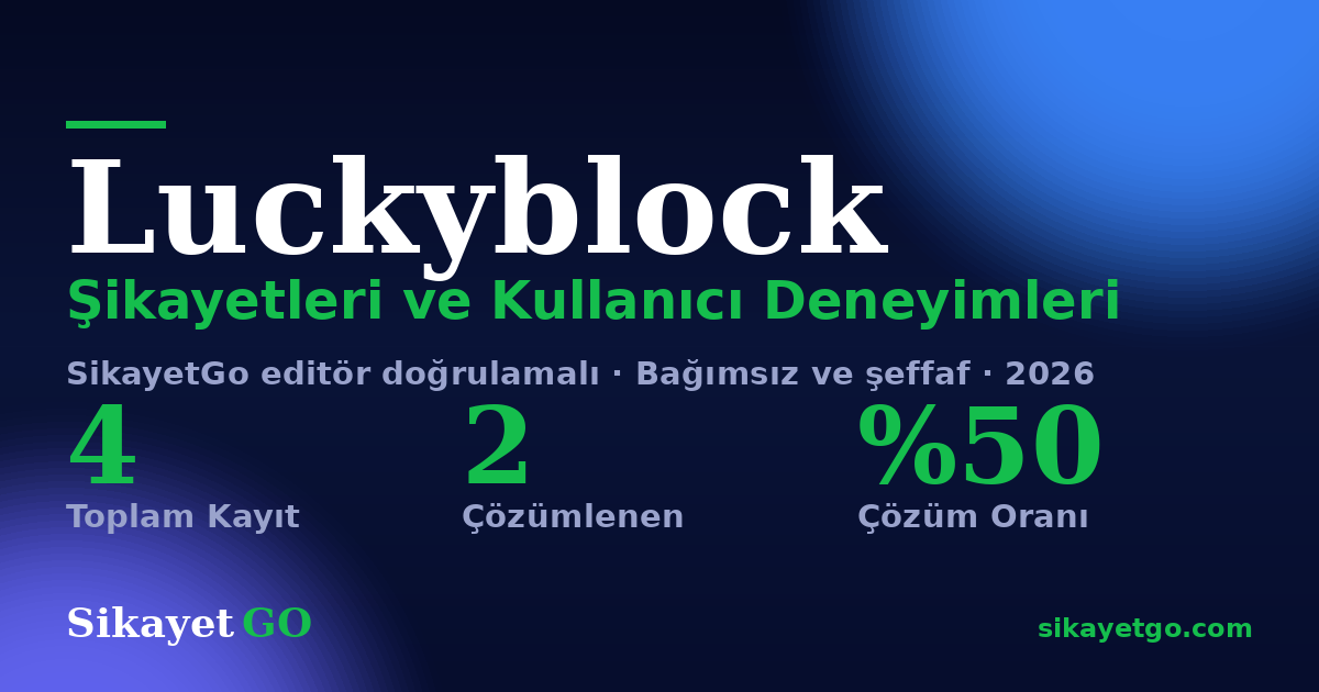 Luckyblock şikayet sayfası kart görseli