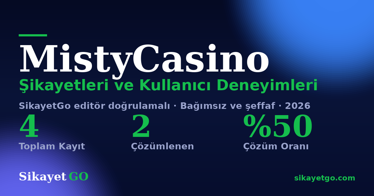 MistyCasino şikayet sayfası kart görseli