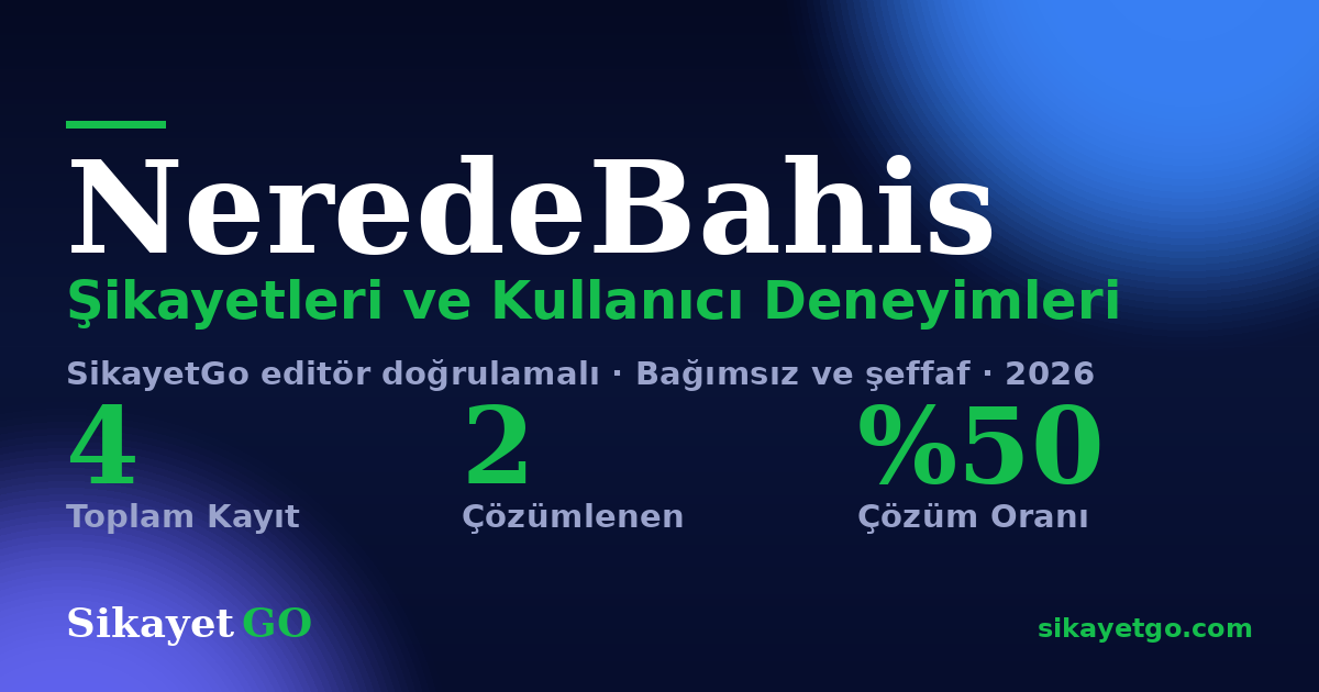 NeredeBahis şikayet sayfası kart görseli