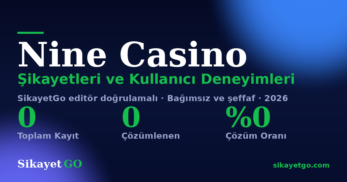 Nine Casino şikayet sayfası kart görseli