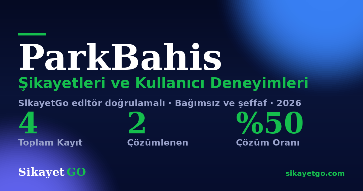 ParkBahis şikayet sayfası kart görseli