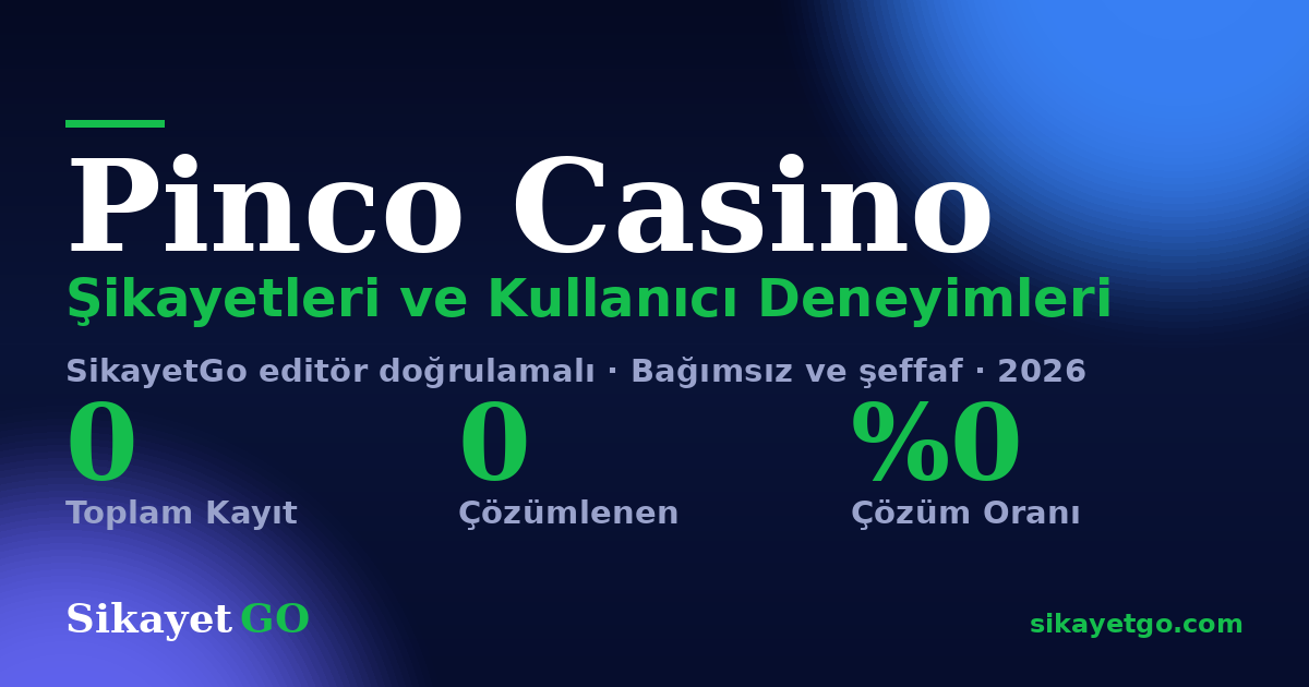 Pinco Casino şikayet sayfası kart görseli