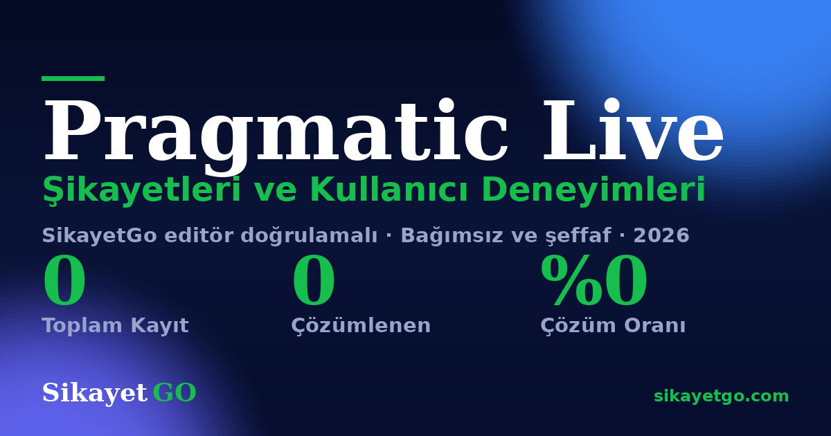 Pragmatic Live şikayet sayfası kart görseli