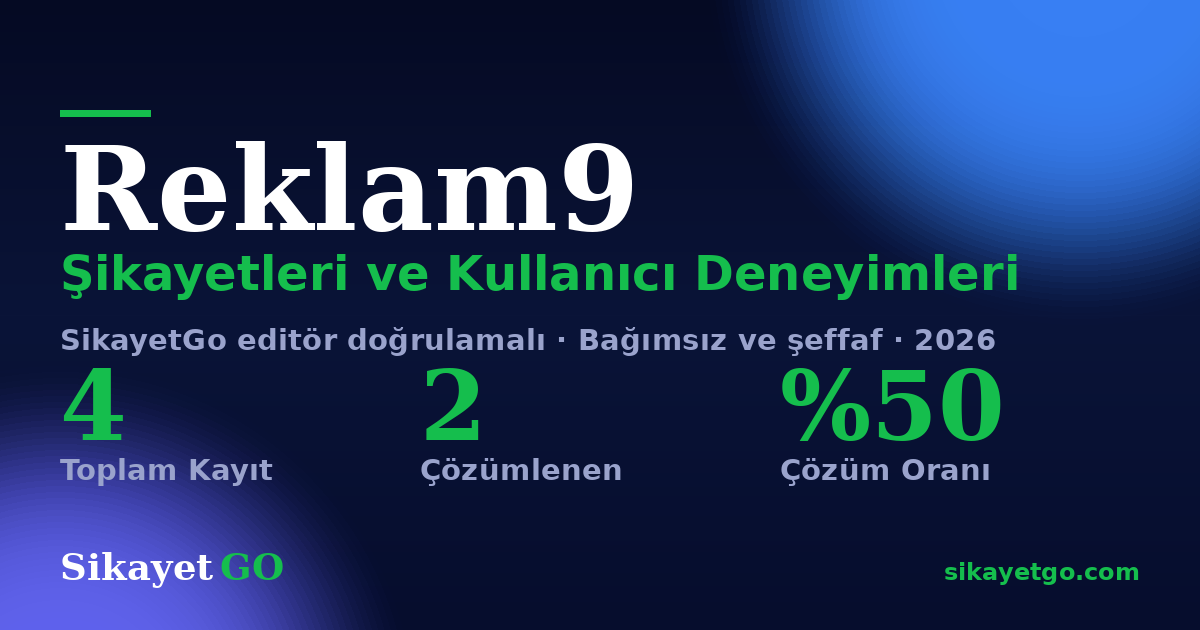 Reklam9 şikayet sayfası kart görseli