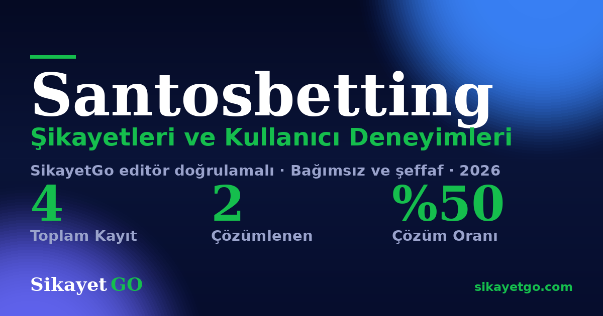 Santosbetting şikayet sayfası kart görseli