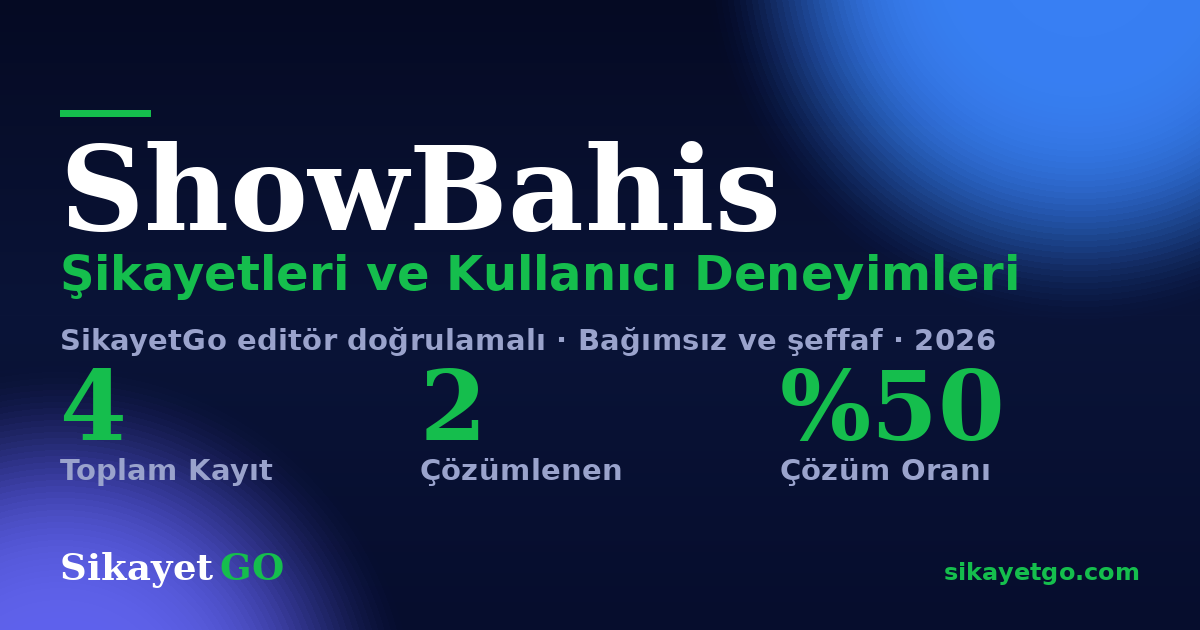 ShowBahis şikayet sayfası kart görseli