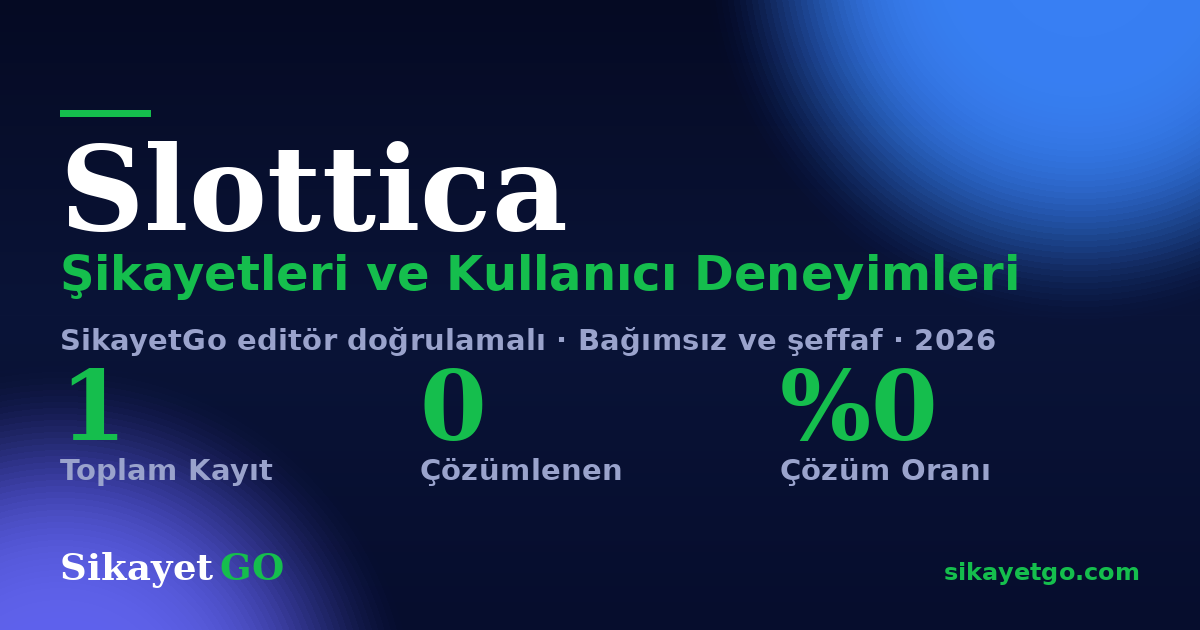 Slottica şikayet sayfası kart görseli