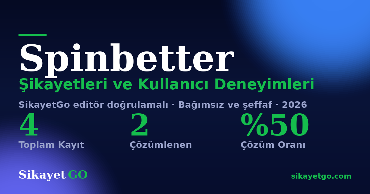 Spinbetter şikayet sayfası kart görseli