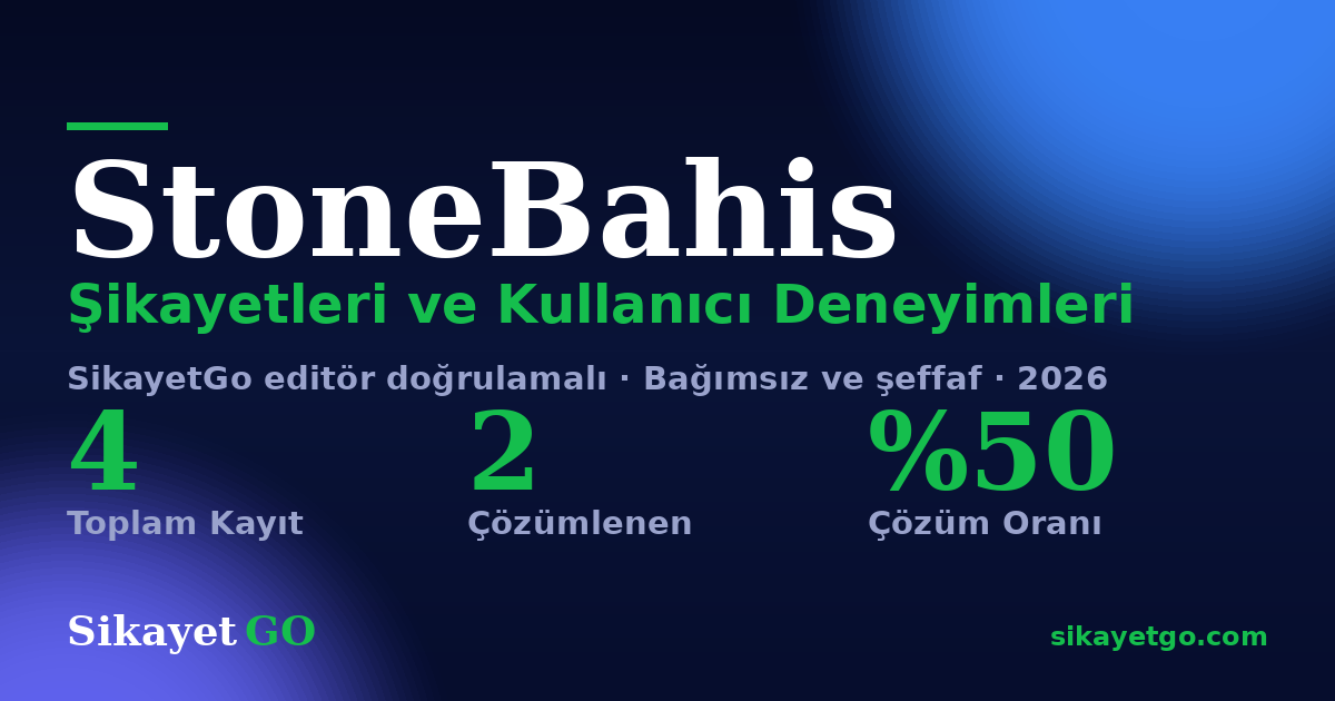 StoneBahis şikayet sayfası kart görseli