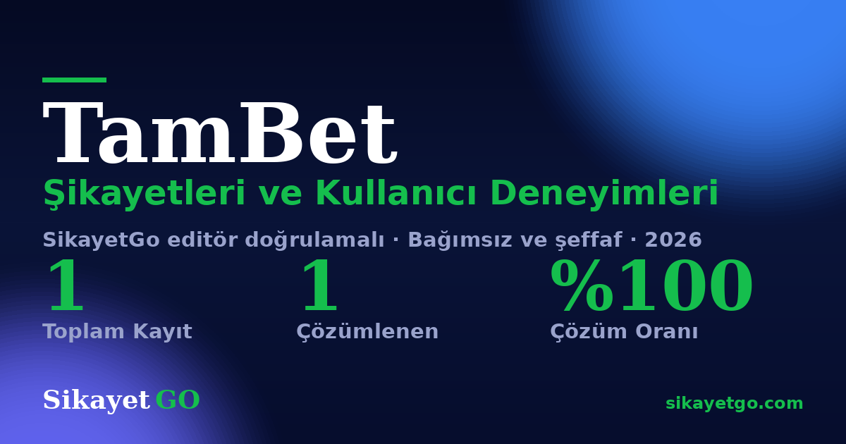 TamBet şikayet sayfası kart görseli