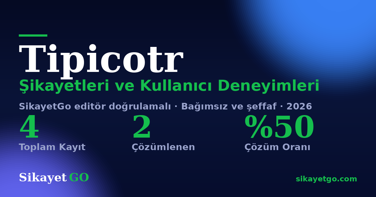 Tipicotr şikayet sayfası kart görseli