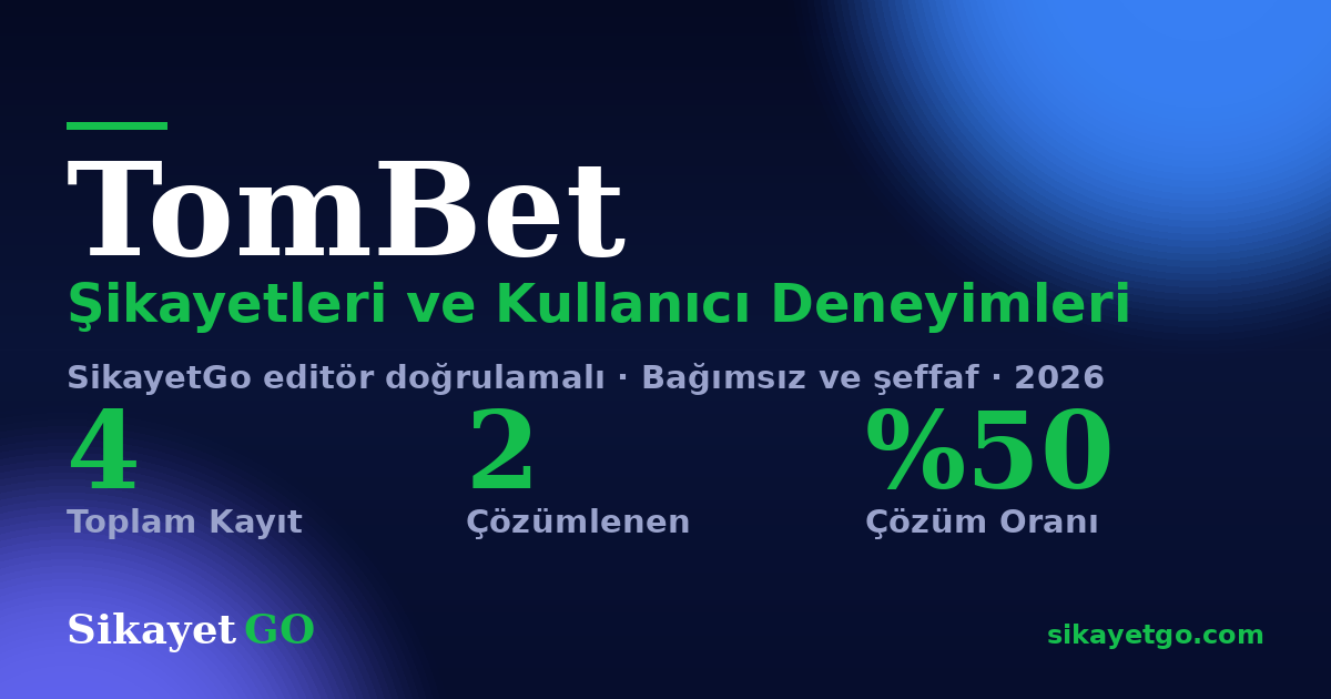 TomBet şikayet sayfası kart görseli