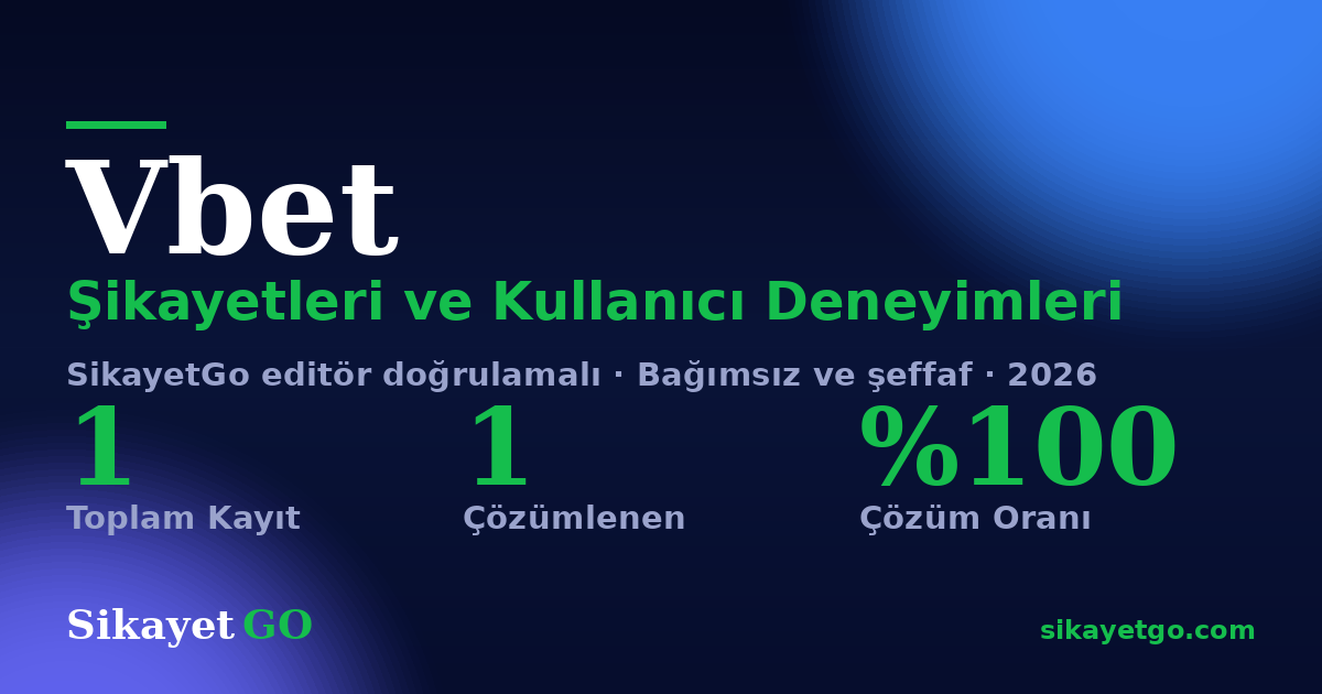 Vbet şikayet sayfası kart görseli