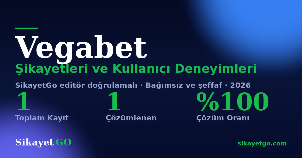 Vegabet şikayet sayfası kart görseli