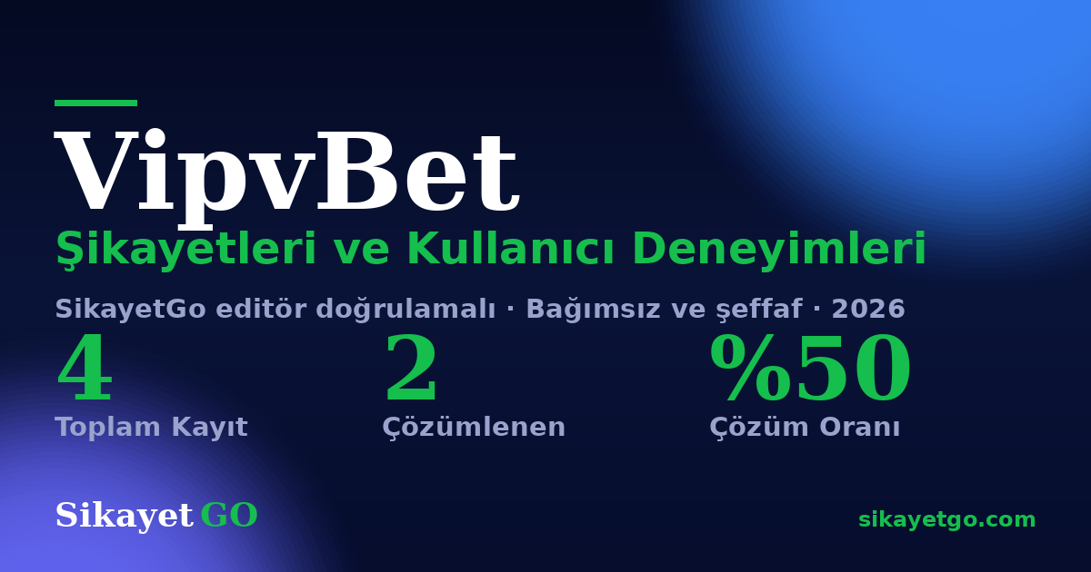 VipvBet şikayet sayfası kart görseli