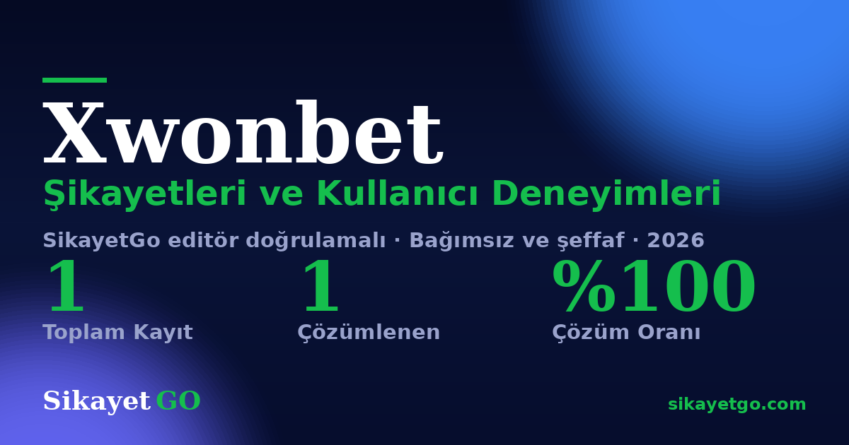 Xwonbet şikayet sayfası kart görseli