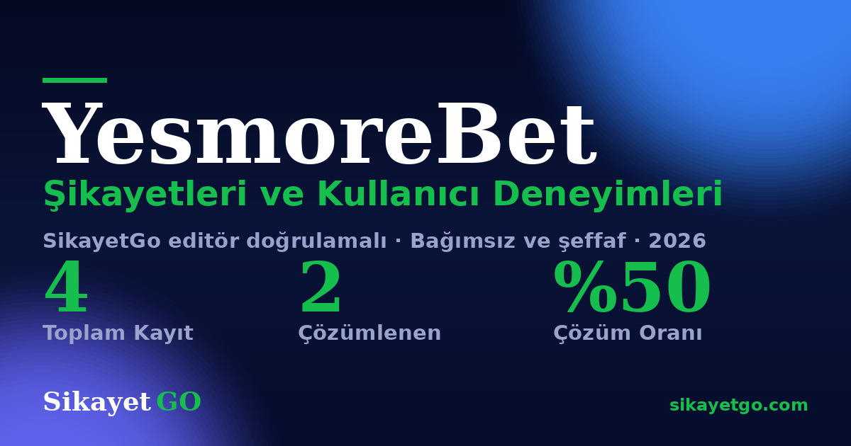 YesmoreBet şikayet sayfası kart görseli