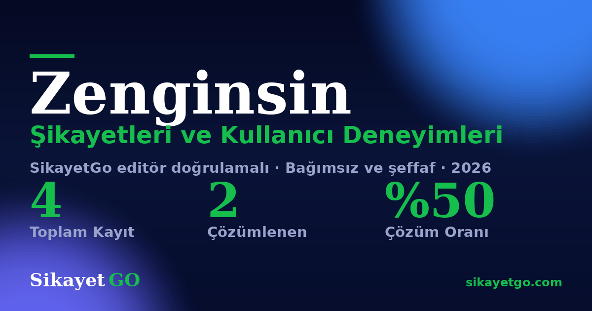 Zenginsin şikayet sayfası kart görseli